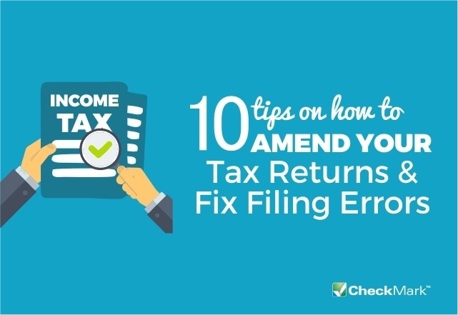 10-tips-on-how-to-file-an-amended-tax-return-checkmark-blog