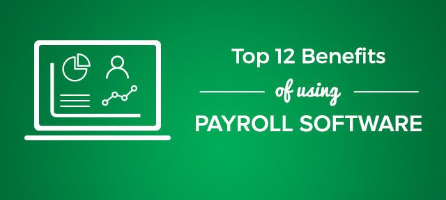 Benefits of Using Payroll Software